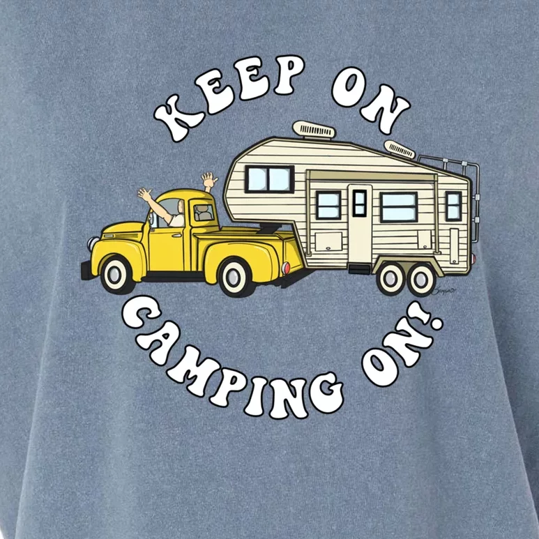 5th Wheel Keep On Camping On! Fifth Wheel Camper Gift Garment-Dyed Women's Muscle Tee