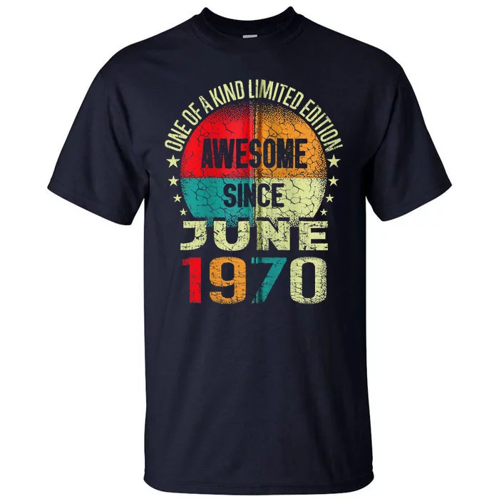 53 Years Awesome Since JUNE 1970 Vintage 53rd Birthday Gifts Zip Tall T-Shirt