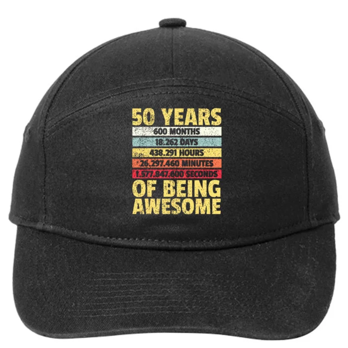 50 Years Awesome I Days Hours Minutes I 50th Birthday 7-Panel Snapback Hat