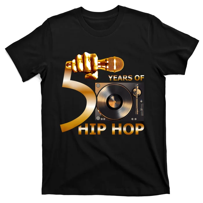 50 Years Hip Hop 50th Anniversary Hip Hop Celebration T-Shirt