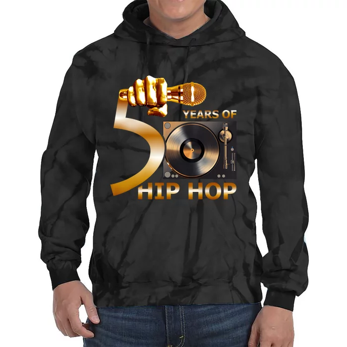 50 Years Hip Hop 50th Anniversary Hip Hop Celebration Tie Dye Hoodie