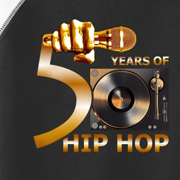 50 Years Hip Hop 50th Anniversary Hip Hop Celebration Toddler Fine Jersey T-Shirt