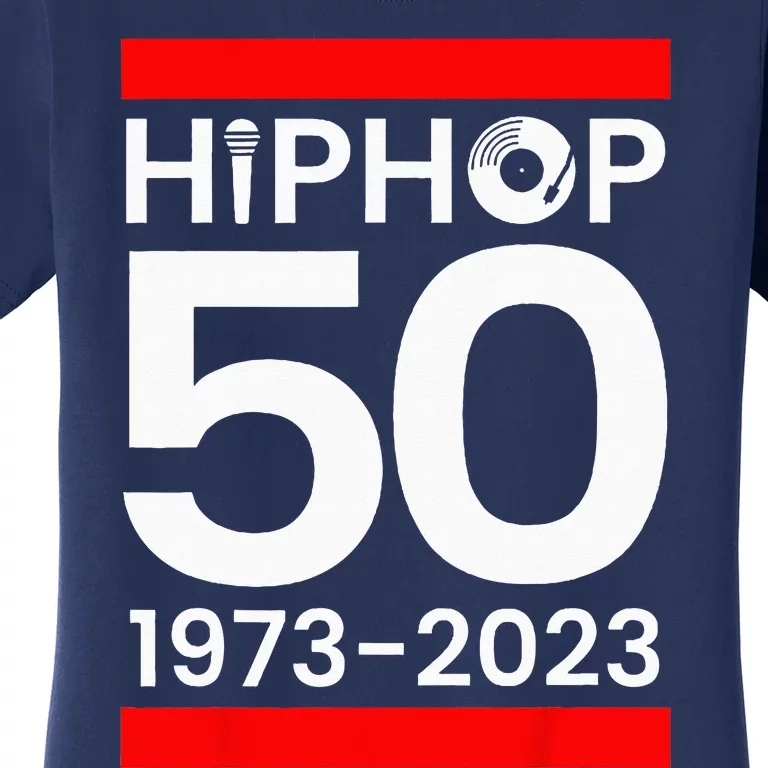 50 Years Hip Hop Retro 50th Anniversary Celebration Women's T-Shirt