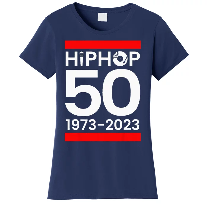 50 Years Hip Hop Retro 50th Anniversary Celebration Women's T-Shirt