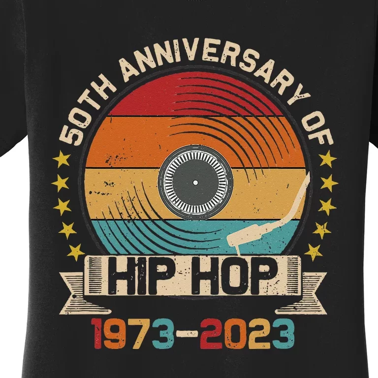 50 Years Hip Hop Vinyl Retro 50th Anniversary Celebration Women's T-Shirt