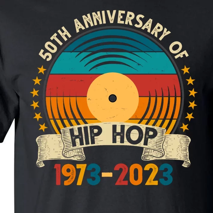 50 Years Hip Hop Vinyl 50th Anniversary Celebration Tall T-Shirt