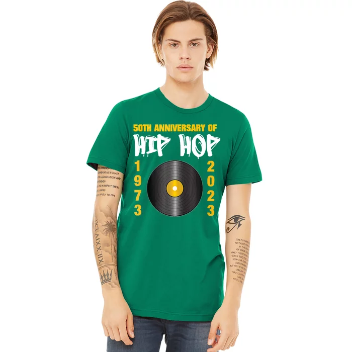 50 Years Hip Hop Vinyl Retro 50th Anniversary Celebration Premium T-Shirt