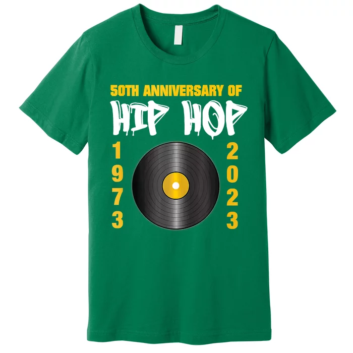 50 Years Hip Hop Vinyl Retro 50th Anniversary Celebration Premium T-Shirt