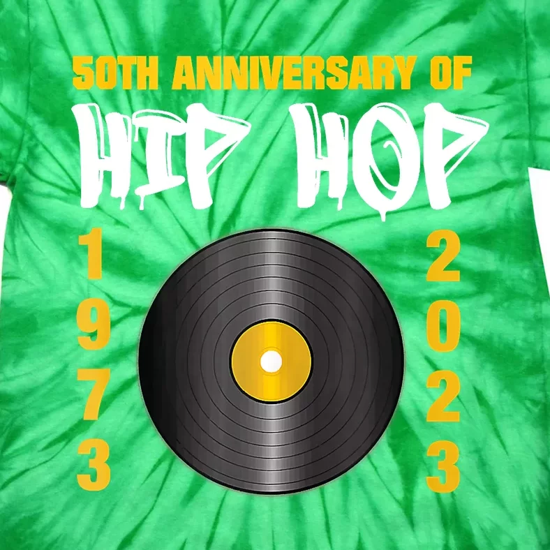 50 Years Hip Hop Vinyl Retro 50th Anniversary Celebration Tie-Dye T-Shirt