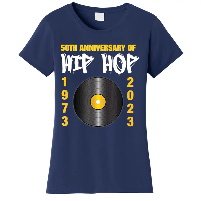 50 Years Hip Hop Vinyl Retro | 50th Anniversary Celebration Women's T-Shirt