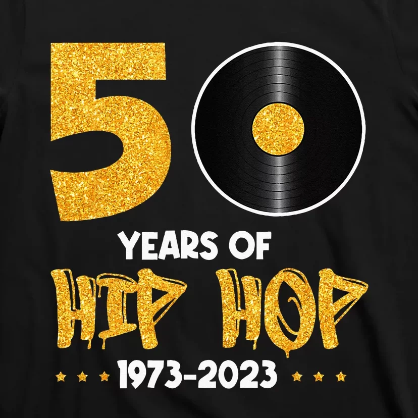 50 Years Hip Hop Vinyl Retro 50th Anniversary Celebration T-Shirt