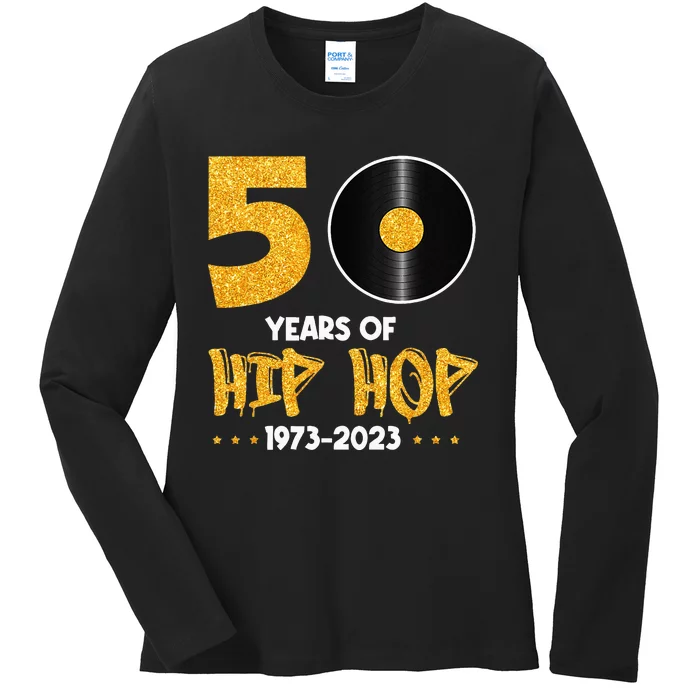 50 Years Hip Hop Vinyl Retro 50th Anniversary Celebration Ladies Long Sleeve Shirt