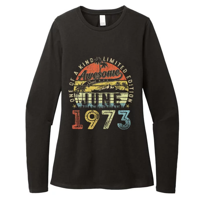 50 Year Old Awesome Since June 1973 50th Birthday Womens CVC Long Sleeve Shirt