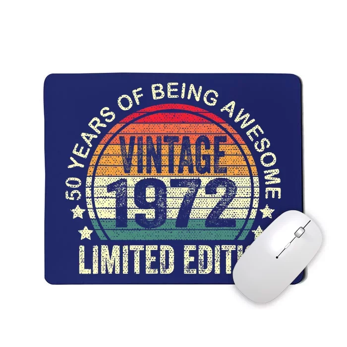 50 Year Old Gifts Vintage 1972 Limited Edition 50th Birthday Mousepad