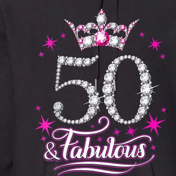 50 Years Old Gifts 50 & Fabulous Since 1973 50th Birthday Premium Hoodie