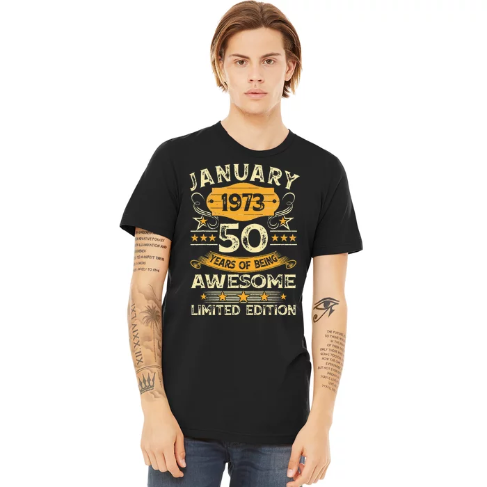 50 Year Old Awesome Since January 1973 50th Birthday Gift Cute Premium T-Shirt