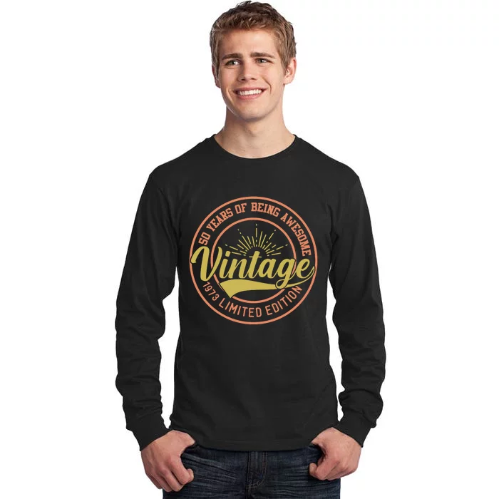 50 Years Of Being Awesome Vintage 1973 Tall Long Sleeve T-Shirt