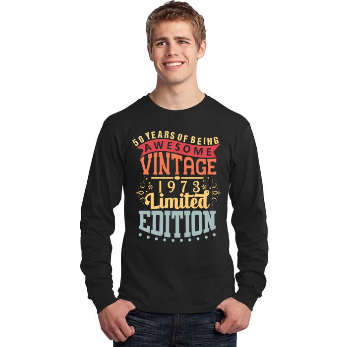 50 Years Of Being Awesome Vintage 1973 Tall Long Sleeve T-Shirt