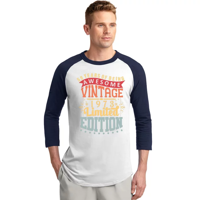 50 Years Of Being Awesome Vintage 1973 Baseball Sleeve Shirt