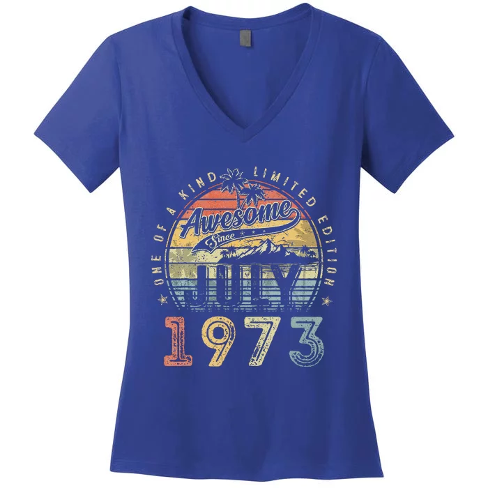 50 Year Old Awesome Since July 1973 50th Birthday Women's V-Neck T-Shirt