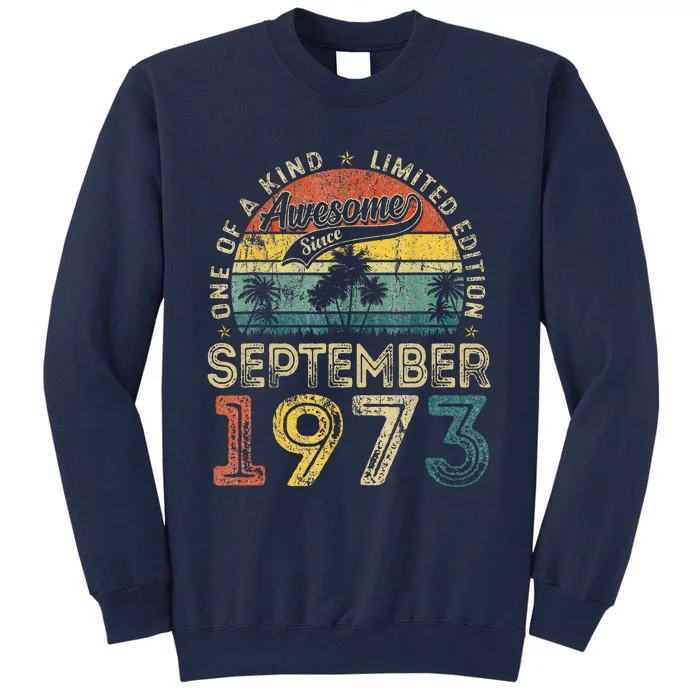 50 Years Old September 1973 Vintage Retro 50th Birthday Tall Sweatshirt