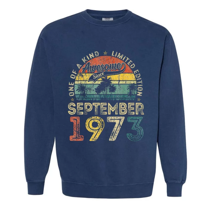 50 Years Old September 1973 Vintage Retro 50th Birthday Garment-Dyed Sweatshirt