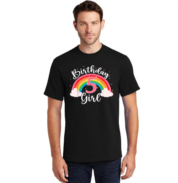 5 Years Old Birthday Girl Rainbow For Girls 5th Birthday Tall T-Shirt