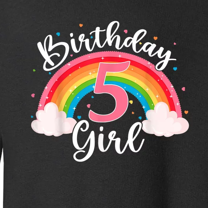 5 Years Old Birthday Girl Rainbow For Girls 5th Birthday Toddler Sweatshirt