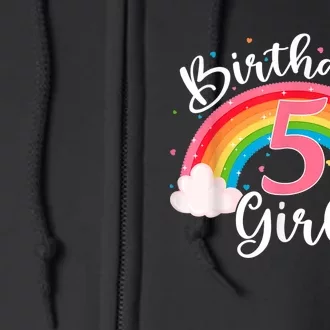 5 Years Old Birthday Girl Rainbow For Girls 5th Birthday Full Zip Hoodie