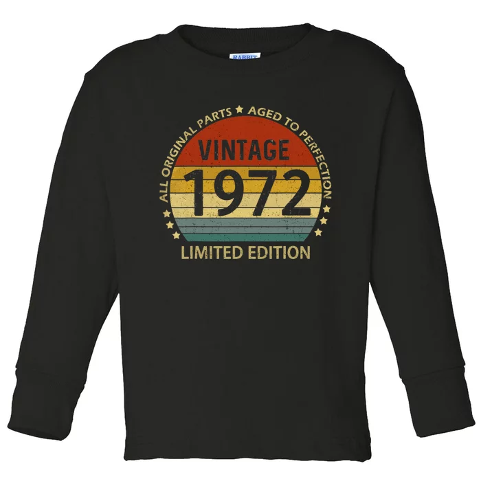 50 Year Old Gifts Vintage 1972 Limited Edition 50th Birthday Toddler Long Sleeve Shirt