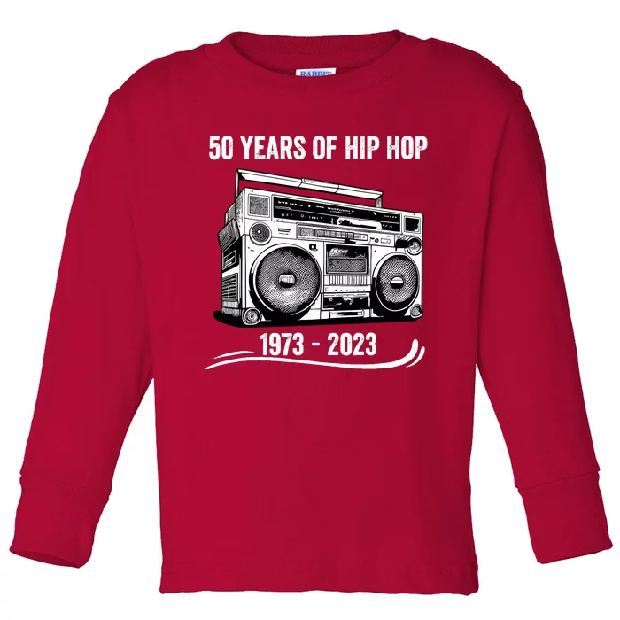 50 Years Of Hip Hop 50th Anniversary Of Rap Toddler Long Sleeve Shirt