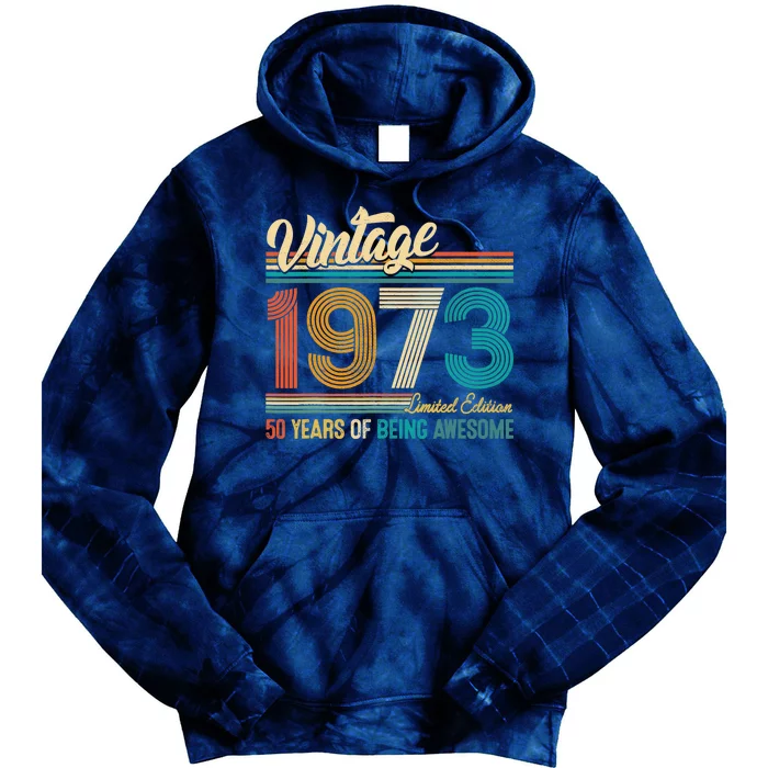 50 Years Old Vintage 1973 Limited Edition 50th Birthday Gift Tie Dye Hoodie