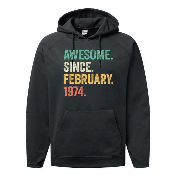 50 Year Old Gifts Awesome Since February 1974 50th Birthday Performance Fleece Hoodie