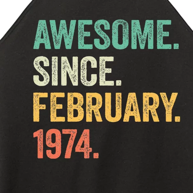 50 Year Old Gifts Awesome Since February 1974 50th Birthday Women’s Perfect Tri Rocker Tank