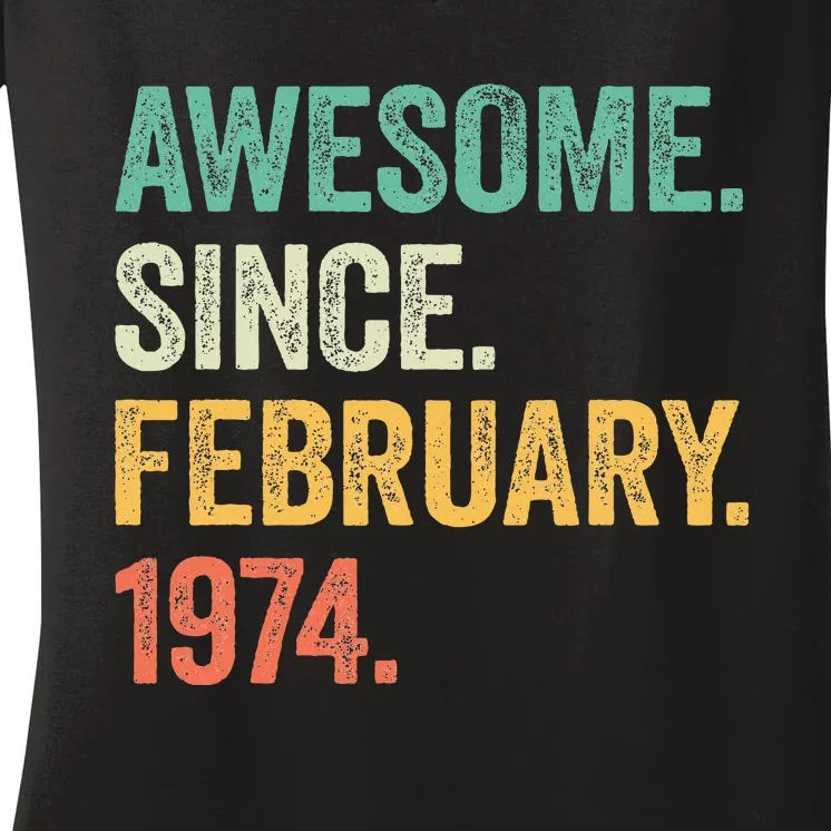 50 Year Old Gifts Awesome Since February 1974 50th Birthday Women's V-Neck T-Shirt