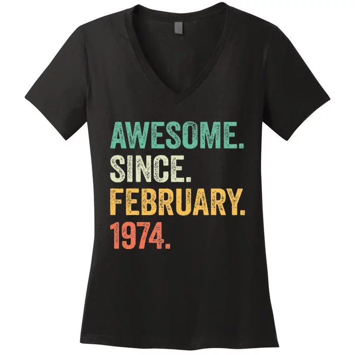 50 Year Old Gifts Awesome Since February 1974 50th Birthday Women's V-Neck T-Shirt