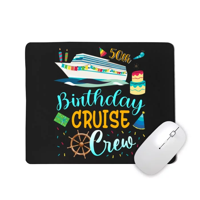 50 Years Old Birthday Cruise Crew Father Mother Birthday Mousepad