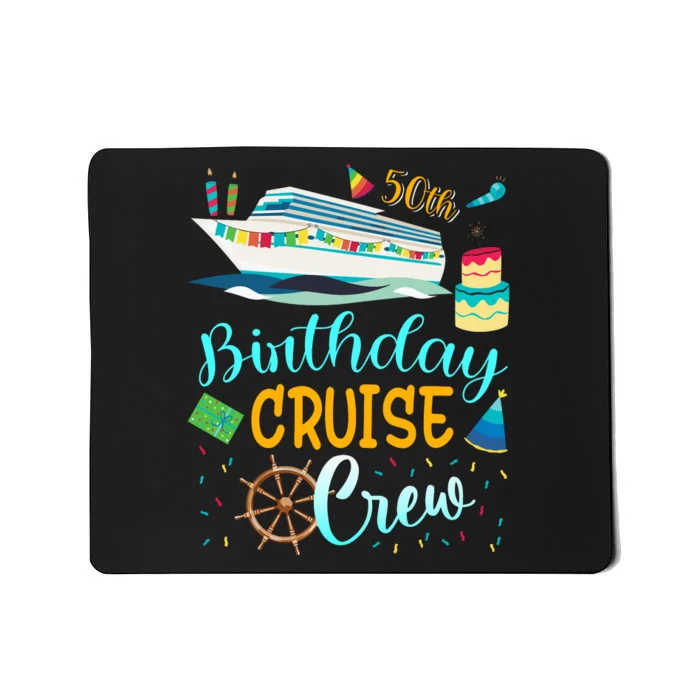 50 Years Old Birthday Cruise Crew Father Mother Birthday Mousepad