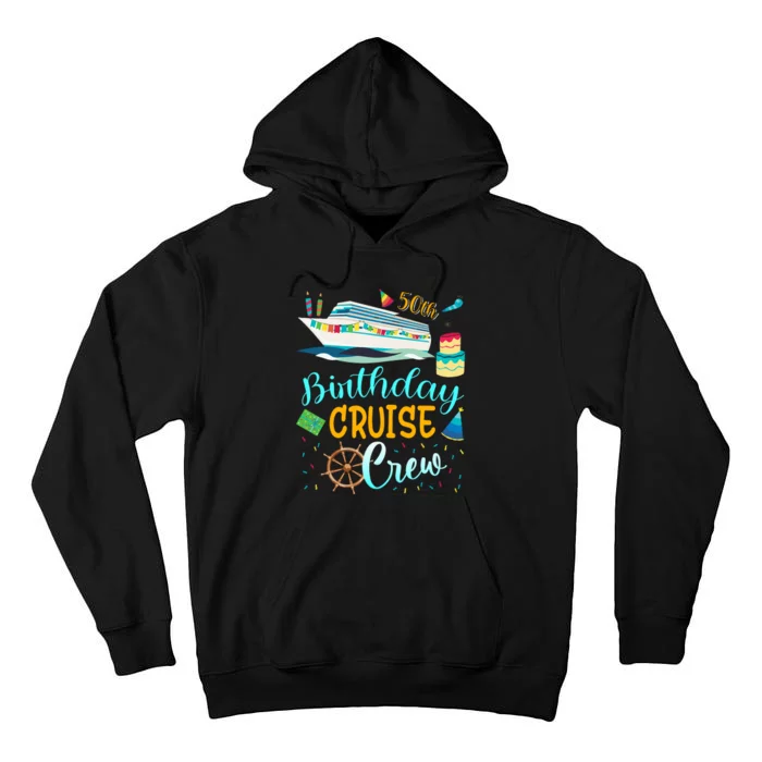 50 Years Old Birthday Cruise Crew Father Mother Birthday Tall Hoodie