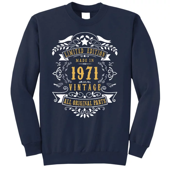 52 Years Old 52nd Birthday Made Born In 1971 Idea Tall Sweatshirt