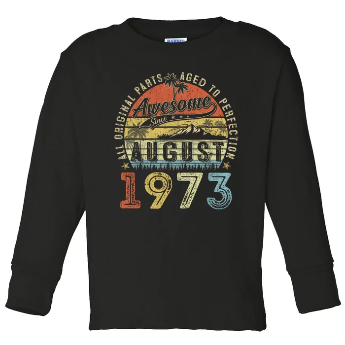 50 Year Old August 1973 Vintage Retro 50th Birthday Gift Toddler Long Sleeve Shirt