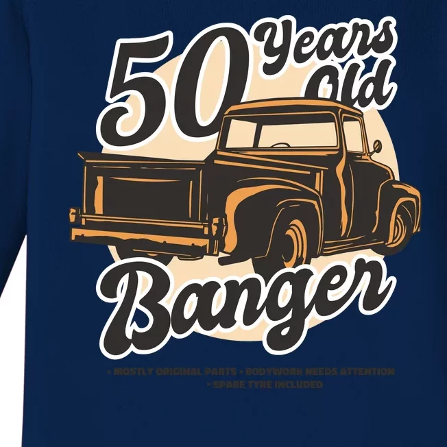 50 Years Old Banger Funny Birthday Baby Long Sleeve Bodysuit