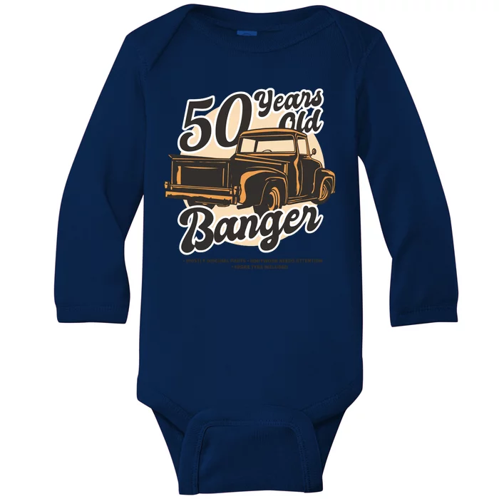 50 Years Old Banger Funny Birthday Baby Long Sleeve Bodysuit