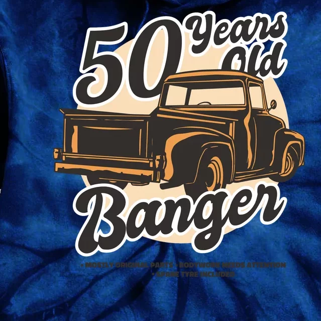 50 Years Old Banger Funny Birthday Tie Dye Hoodie