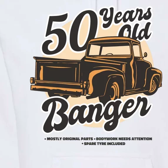 50 Years Old Banger Funny Birthday Premium Hoodie