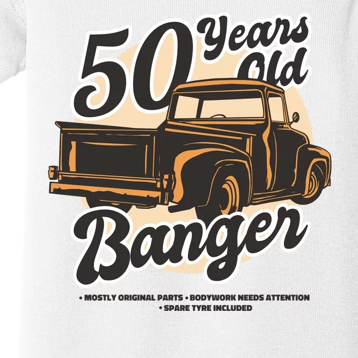 50 Years Old Banger Funny Birthday Baby Bodysuit