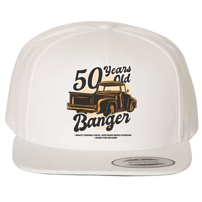 50 Years Old Banger Funny Birthday Wool Snapback Cap