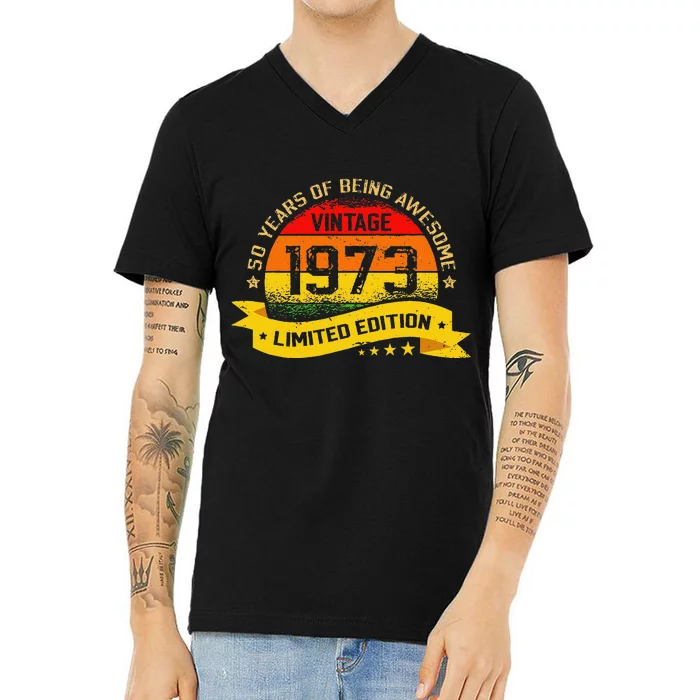 50 Year Old Vintage 1973 Limited Edition 50th Birthday Love V-Neck T-Shirt