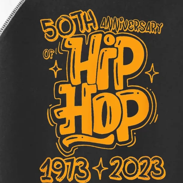 50 Years Old 50th Anniversary Of Hip Hop Graffiti Hip Hop Toddler Fine Jersey T-Shirt