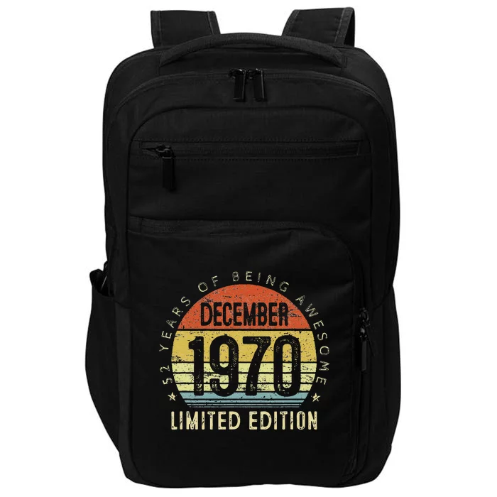 52 Year Old December 1970 Limited Edition 52th Birthday Gift Impact Tech Backpack